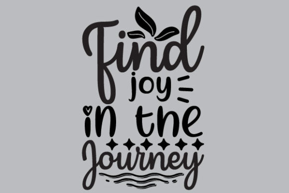 Find Joy in the Journey: Graphics & Print Templates Review