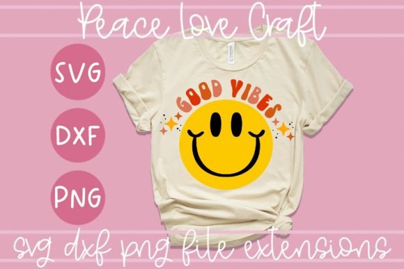 Good Vibes Smiley: Graphics for Crafts & Brands