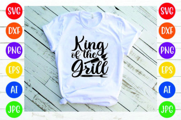 King of the Grill SVG: Graphics for Print Templates