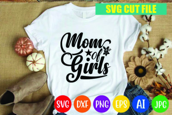 Mom Girls Svg Design: Graphics for Print Templates