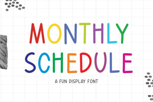 Monthly Schedule: Fun Fonts for Freebies