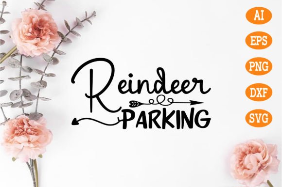 Reindeer Parking Svg: Graphics for Crafts & Branding
